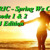 Spring We Come 2k14 Edition