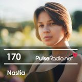 Nastia - Pulse Radio Podcast 170 - 27-Apr-2014