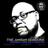 The JettSett Session Episode 2 WMC 2013 - Electro House