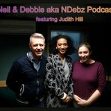 Neil & Debbie (aka NDebz) Podcast #004 - 'Music & fashion!' feat. Judith Hill
