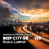Deep City Groove - Kuala Lumpur pres. by Pascal Dollé