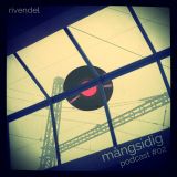 Rivendel - Mångsidig podcast #2 (live mix&jam 2015)