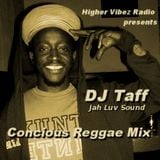 DJ Taff (Jah Luv Sound) - Concious Reggae Mix | 30-11-12