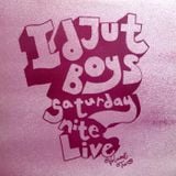 IDJUT BOYS saturday nite live volume two