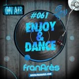 Enjoy & Dance With Fran Ares #061