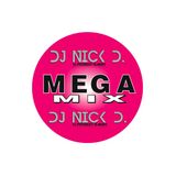 OLD MEGAMIX BY DJ NICK D