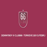 Demmyboy @ Club66 - Túrkeve (2013.Febr.)