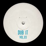 Dub_it 03