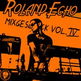 Roland Echo_mixgeschick vol. IV