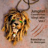 Bassclap b2b Dr.Meninges - Junglist connection Vinyl Mix Vol.1