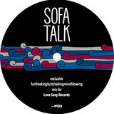 SofaTalk - Exclusive DJ-Mix for Love Sexy Records