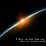 Graham Edensounds- Arise On The Horizon