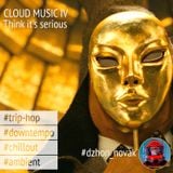 cloud music IV 27/06/2015 chillout - ambiuent - downtempo