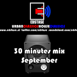 Edstase - 30 minutes mix September