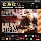 Housecall EP#95 (22/08/13) incl. a guest mix from Low Steppa