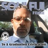 Soulful Flight to Graduation Celebration