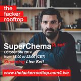 Superchema Special Closing Set at The Facker Rooftop