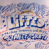 Lifted: Friday Morning Live Mix (2011)