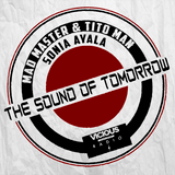 MAD MASTER & TITO MAN Pres. THE SOUND OF TOMORROW 003 TITO MAN SPECIAL SET Live On Vicious Radio