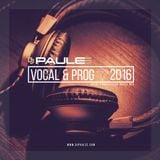 DJ Paulee - Vocal & Prog 2016