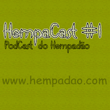 HempaCast #1 - Especial Rock in Rio - Com Drogas!