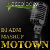 DJ ADM - Anthems of Motown Minimix