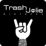 Trash Jolie (Mixtape 1 - TJ ONE)