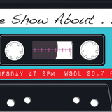The Show About...The Obscurity File, Vol.1