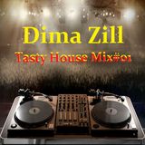 Dima Zill - Tasty House Mix#01