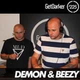 Demon & Beezy - GetDarker Podcast 225