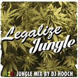 LEGALIZE JUNGLE (420 jungle mix by dj hooch)