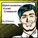 Elektronischer Kunstcrossover by DC#mark