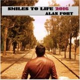 Smiles To Life 2016 (Mixed by Alan Fort)