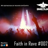 Daniel Tajna - Faith In Rave 002