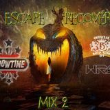 Escape Recover Mix 2