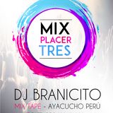 Mix placer 3 Dj Branicito