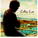 Colby Lee - Waiting for the sun