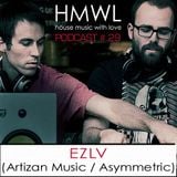 Ezlv - Podcast - House Music With Love #29