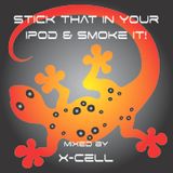 Stick That In Your iPod & Smoke it!