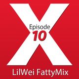 LilWei - FattyMix #10