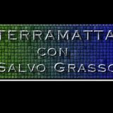 Terra Matta (09/06/2014) 3° parte