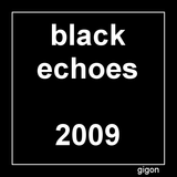 Gigon_-_Black_Echoes_Of_2009