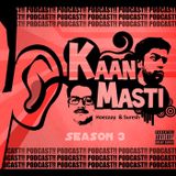 Kaan Masti Season 3 Episode 7