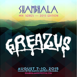 Greazus - Shambhala Mix Series 2015 - 009