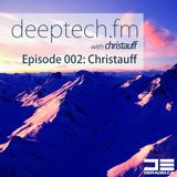 Deeptech.fm with Christauff - Episode 002