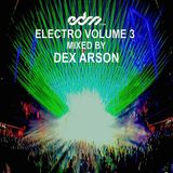 EDM.com Electro Volume 3 Mixed by Dex Arson