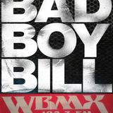 WBMX -BAD BOY BILL-