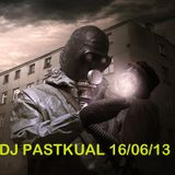 SESIóN TECHNO DE DJ PASTKUAL 16 / 06 / 13