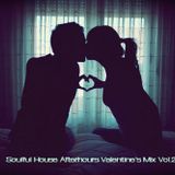 Soulful House Afterhours Valentine's Mix Vol.2