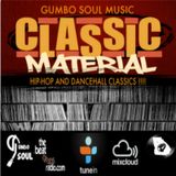 Gumbo Soul MixShow Classic Material